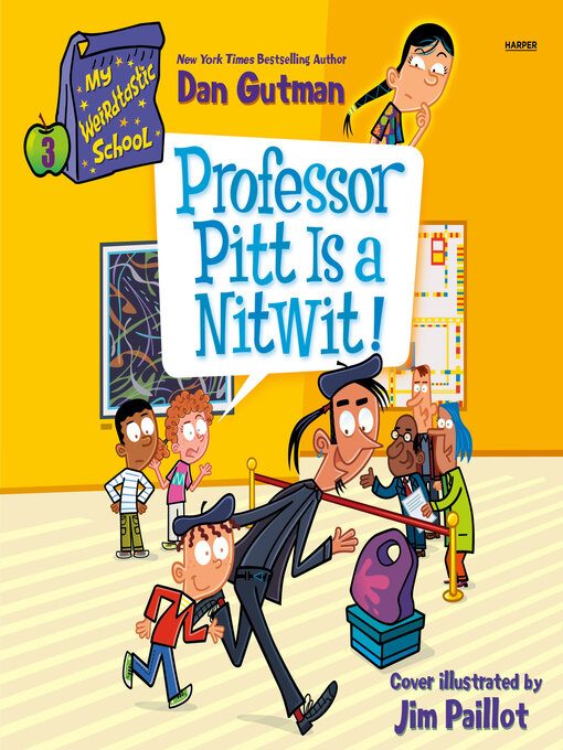 Title details for Professor Pitt Is a Nitwit! by Dan Gutman - Wait list